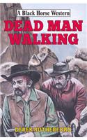 Dead Man Walking