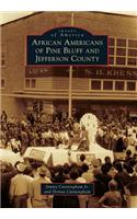 African Americans of Pine Bluff and Jefferson County
