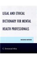 Legal and Ethical Dictionary for Mental Health Professionals