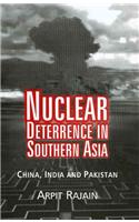Nuclear Deterrence in Southern Asia