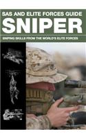 SAS and Elite Forces Guide Sniper: Sniping Skills from the World's Elite Forces