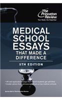 Medical School Essays That Made A Difference, 5Th Edition