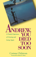 Andrew You Died Too Soon