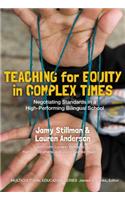 Teaching for Equity in Complex Times
