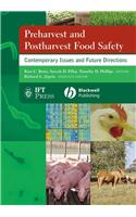 Preharvest and Postharvest Food Safety