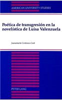 Poetica de Transgresion en la Novelistica De Luisa Valenzuela