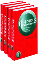 Ingenious Mechanisms 4 Volume Set: For Designers and Inventors