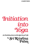 Initiation Into Yoga