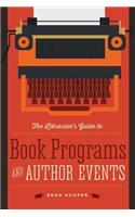 Librarian's Guide to Book Programs and Author Events