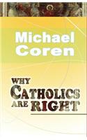 Why Catholics are Right