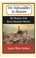 On Sidesaddles to Heaven