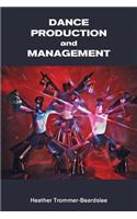 Dance Production and Management