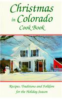 Christmas in Colorado Cookbook
