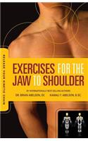 Release Your Kinetic Chain with Exercises for the Jaw to Shoulder