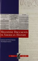 Milestone Documents in American History-Vol. 4