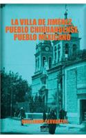villa de Jiménez, pueblo chihuahuense, pueblo mexicano