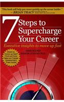 7 Steps to Supercharge Your Career