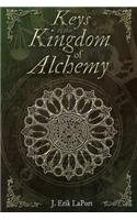 Keys to the Kingdom of Alchemy