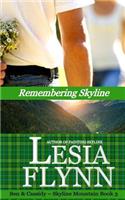 Remembering Skyline (A Skyline Mountain Novella - Book 3)