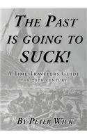 Past is Going to Suck