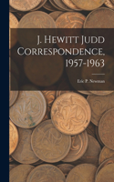 J. Hewitt Judd Correspondence, 1957-1963