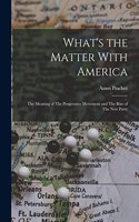 What's the Matter With America