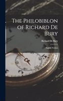 The Philobiblon of Richard De Bury