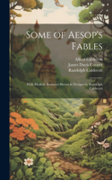 Some of Aesop's Fables