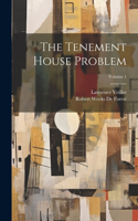 Tenement House Problem; Volume 1