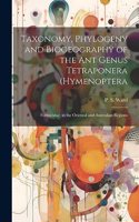 Taxonomy, Phylogeny and Biogeography of the ant Genus Tetraponera (Hymenoptera