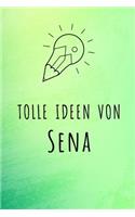 Tolle Ideen von Sena