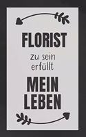Florist zu sein