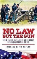 No Law But the Gun