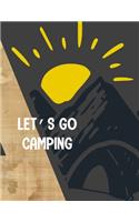 Let's go Camping: Diary or Gift for Campers, Prompts for Writing, Capture Memories