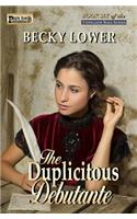 The Duplicitous Debutante