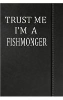 Trust Me I'm a Fishmonger