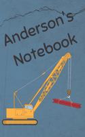 Anderson's Notebook: Construction Equipment Crane Cover 6x9 100 Pages Personalized Journal Drawing Notebook