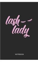 Lash Lady Notebook: Blank Lined Journal 6x9 - Eyelash Artist Makeup Cosmetologist Cosmetician Planner Gift