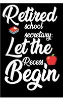 Retired School Secretary