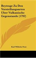 Beytrage Zu Den Vorstellungsarten Uber Vulkanische Gegenstande (1792)