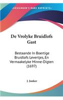 De Vrolyke Bruidlofs Gast