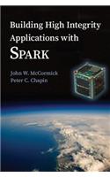 Building High Integrity Applications with SPARK