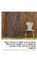 Roget's Thesaurus of English Words and Phrases Classified and Arranged So as to Facilitate the Expre