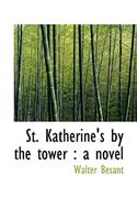 St. Katherine's by the Tower