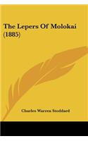 The Lepers of Molokai (1885): (English)