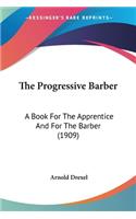 The Progressive Barber