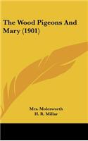 The Wood Pigeons and Mary (1901)
