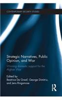 Strategic Narratives, Public Opinion and War