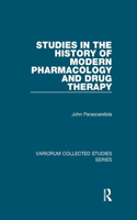 Studies in the History of Modern Pharmacology and Drug Therapy