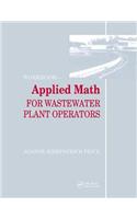 Applied Math for Wastewater Plant Operators - Workbook